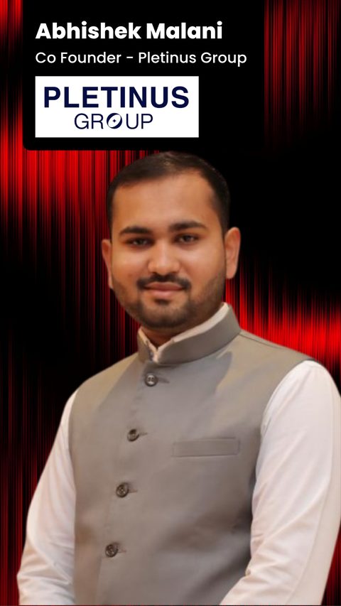 Abhishek Malani - Co Founder, Pletinus Group